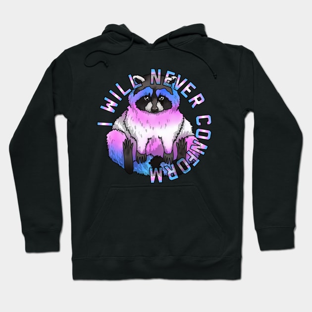 I will never conform trans Hoodie by Art by Veya